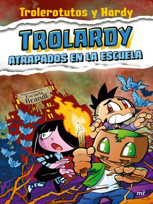 cover image of Trolardy 4. Atrapados en la escuela (Ed. Argentina)